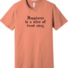 Coral T-Shirt "Happiness is a slice of bread away" - Image 2